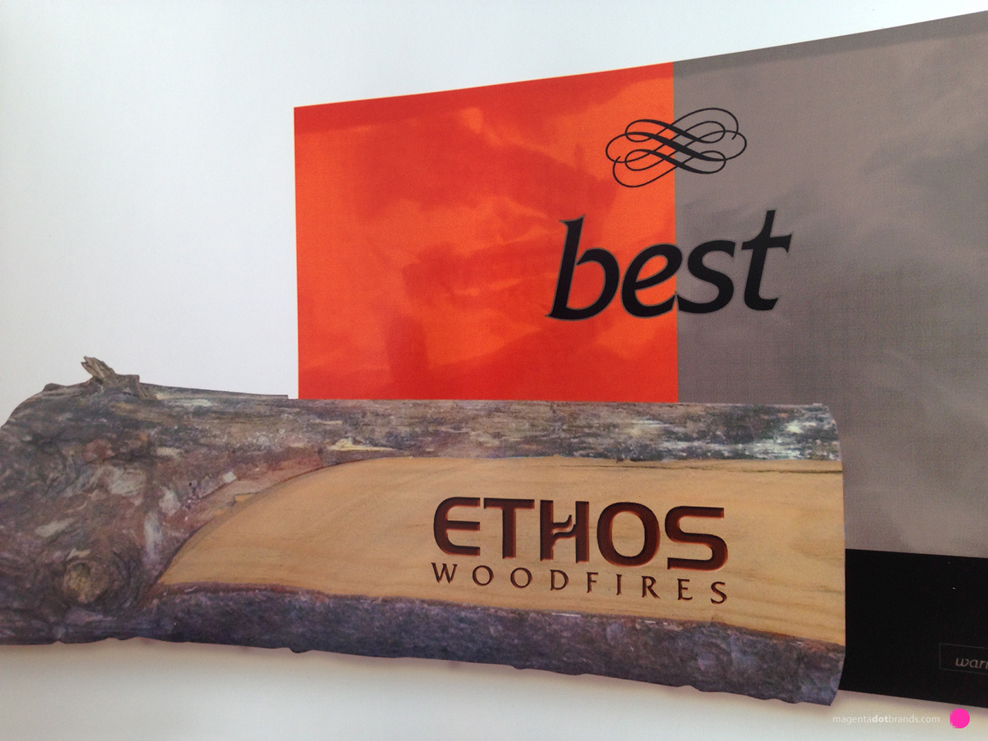 Ethos Woodfires ‘warm your world’ point of sale retail display collateral. A custom cut log laser etched with the Ethos brand acts as a display rack for the Ethos ‘best’ product catalogues on the shop floor.