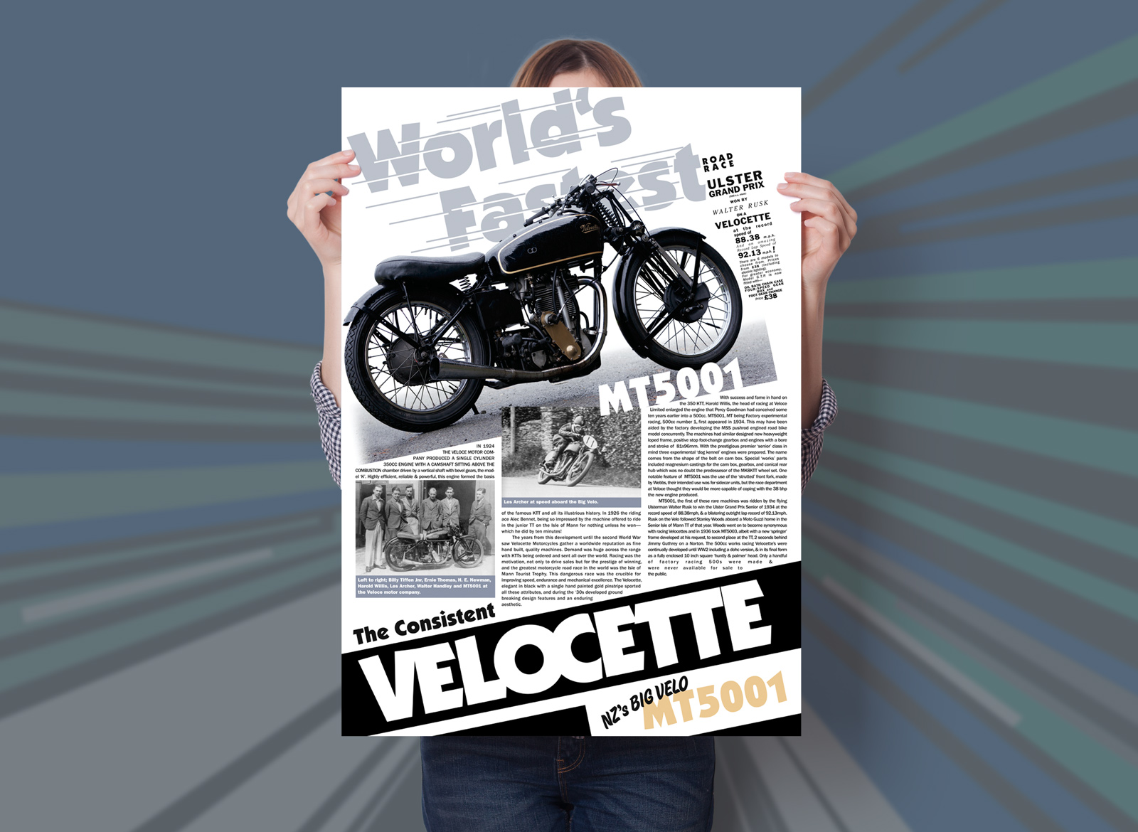 World’s fastest; the consistent Velocette. NZ's Big Velo, MT5001. One of two educational posters about New Zealand’s “Big Velo”, MT 5001 designed for Velocette Racing New Zealand. This poster features the U.K. history of this rare classic factory 500cc racer. Poster design and print, Christchurch, New Zealand.